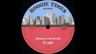 E'Lan - Private Love Affair(1985)