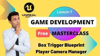 How to Create a Custom Box Trigger Blueprint & use Player Camera Manager. Unreal Engine Tutorial 7