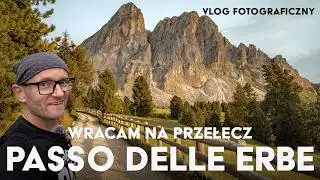 Przełęcz Passo delle Erbe i szczyt Sasa de Putia w Dolomitach. Jak robić LEPSZE ZDJĘCIA krajobrazu!
