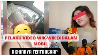 Pelaku Video WiK -Wik Akhirnya Tertangkap