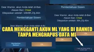 CARA MENGGANTI AKUN ML YANG DI BAN TANPA MENGHAPUS DATA APLIKASINYA !!!