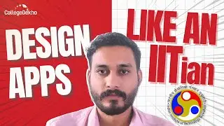 How To Design Apps | UX UI for Beginners | Masterclass with CollegeDekho | IITian Pankaj Joshi