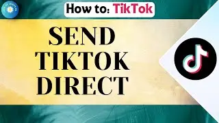 How To Send TikTok Videos Without Link 2025 — Step-by-Step Guide