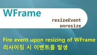 WFrame - resizeEvent & onresize | WFrame | WebSquare - Quick Guide