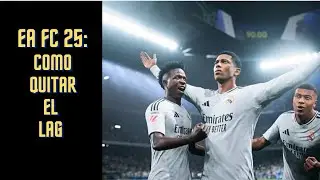 COMO QUITAR LAG y DELAY en EA FC 25 en XBOX-PS-PC