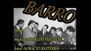 BARRO (Osvaldo Pugliese)