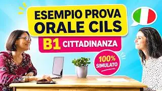Esempio PROVA ORALE esame CILS B1 cittadinanza Italiana 🇮🇹  Parlato in modo chiaro