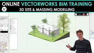 Vectorworks BIM Training: 3D Site & Massing Modelling