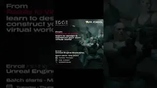 Unreal Engine || Batch Starts May,2023 || EDGE Metaversity