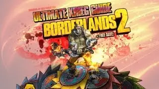 Ultimate Krieg Guide Borderlands 2 With FREE SAVE + One Shot Pete Build!