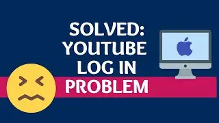 Troubleshooting YouTube Login Issues on Mac | Not Clearing Cache & Cookies