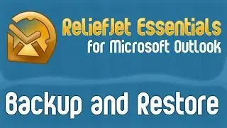 How to Backup and Restore Outlook Folders and Items