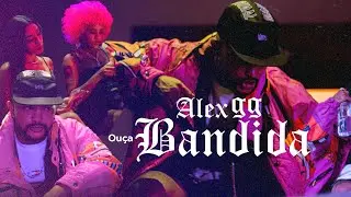 Alex GG - BANDIDA (Clipe Oficial) prod.CondBeats