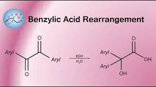 Benzylic Acid Rearrangement Mechanism | Organic Chemistry