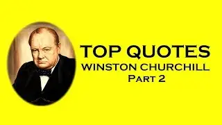 TOP QUOTES | Winston Churchill | Part 2