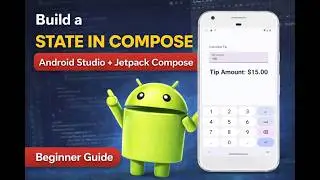 Intro to State in Compose | Android Tip Calculator App (Beginner Guide)