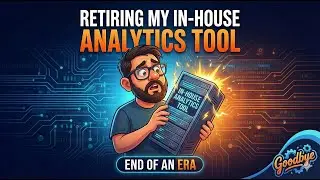 Retiring My In-House Analytics Tool