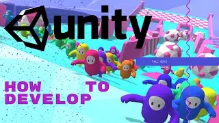 how to develop fall guys in unity