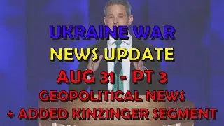 Ukraine War Update NEWS (20240831c): Geopolitical News