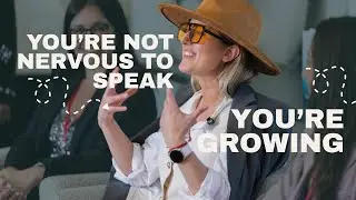 You're Not Nervous To Speak - You're Growing: Nervous System Capacity