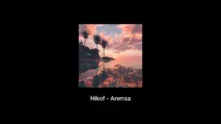 Nikof - Anımsa