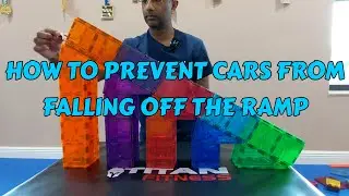 How to prevent cars from falling off the magnet tiles ramp