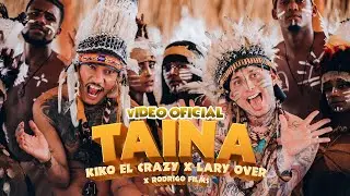 Kiko El Crazy, Lary Over, Rodrigo Films - Taína (Video Oficial)