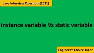 Instance variable vs Static variable || Java Interview Question(2021)