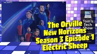 The Orville Season 3 Episode 1 Electric Sheep