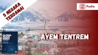 AYEM TENTREM! | 5 Negara Terdamai