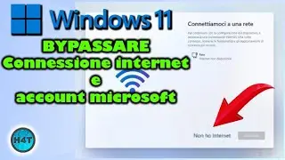 BYPASSARE connessione internet al primo avvio o nell'installazione di windows 11