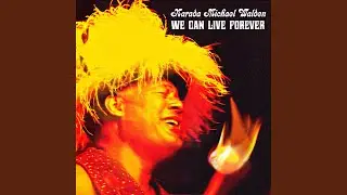 We Can Live Forever