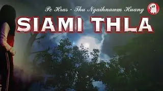 Ka thiannu Siami kha! (Story narration in Mizo)