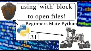 Using with block to open files in Python | Beginners Mate Python | #31