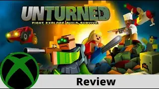 Unturned Review on Xbox!
