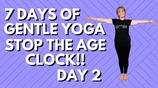 7 day yoga for beginners: Day 2 - Stop the Age Clock with Yoga