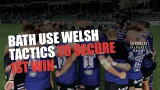 Bath use Welsh tactics to secure a victory.