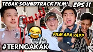 KITA TEBAK SOUNDTRACK FILM, SERIES, DAN KARTUN ‼️ #TERNGAKAK