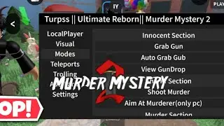[OP] Murder Mystery 2 Script | Turpss Hub | Auto Grab Gun) + More Roblox