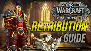 Retribution Paladin Guide