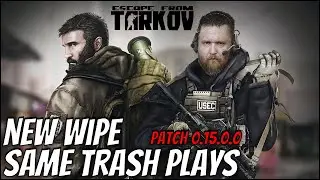 New Wipe Time In Escape From Tarkov // Patch 0.15 // !loots !tts // #eft #tarkov #survival