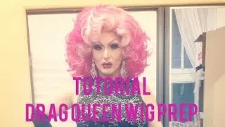 Tutorial - Drag Queen Wig Prep - HD
