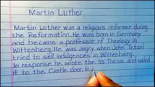 Martin Luther Essay in English || paragraph || handwriting || about Martin Luther
