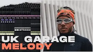 Making UK Garage & AJ Tracey Melody (FL Studio Silent Cookup)