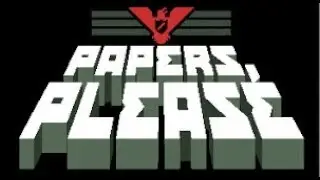 【Papers, Please】エンドレス 時間制限 コース1