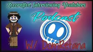 Zoo Interviews YouTubers | Episode 8: DomRetana