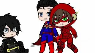 gacha//Good for you//DC//ft//batfam//justice league//REMAKE//