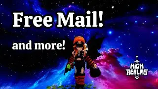 📨Mail has arrived in High Realms! Plus, NEW Mob Drops!