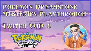 Mega Mishaps on Mt. Mirroh! | Pokemon Dreamstone Mysteries VOD 6