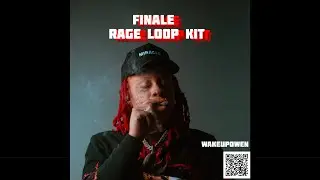[FREE] "FINALE" RAGE LOOP KIT (Trippie Redd, Playboi Carti, SoFaygo) PROD WAKEUPOWEN
